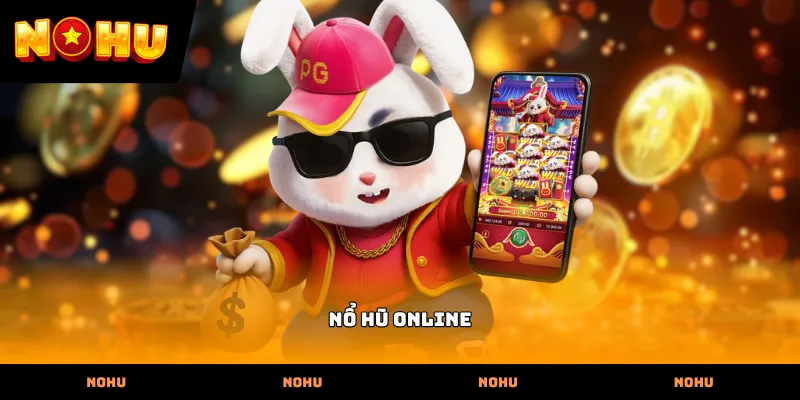 Nổ hũ online